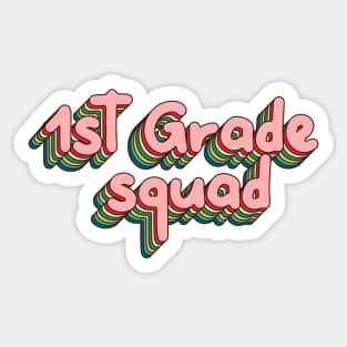 First Grade Squad Sticker